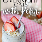 overnight oats with kefir