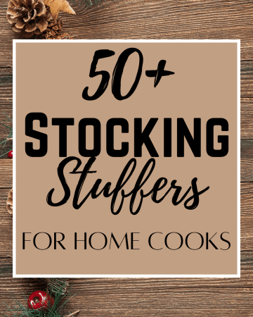 Do you have a special someone in your life who can't stay out of the kitchen? Check out this list of 50+ Stocking Stuffer Ideas for People Who Love to Cook!