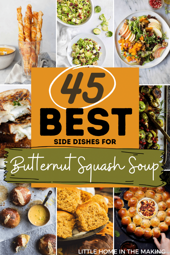 The text reads: 45 BEST side dishes for Butternut Squash Soup.