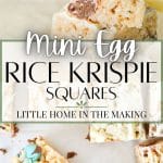 Text overlay reads: mini egg rice krispie squares.