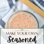 make your own seasoned salt