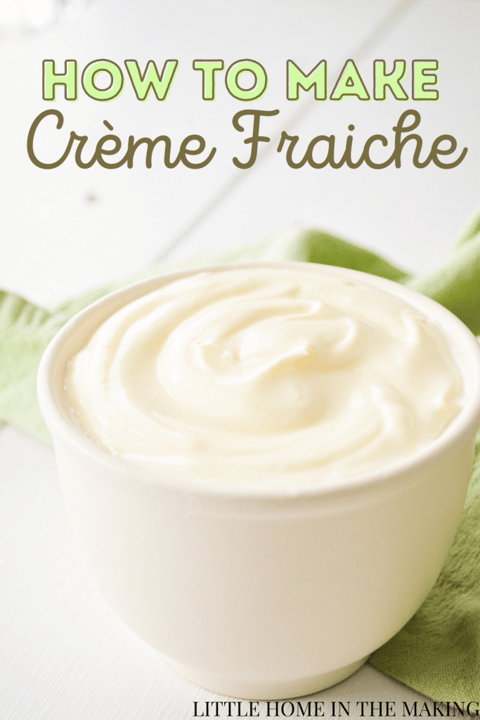 A small crock, filled with crème fraiche and resting on a green napkin. The text reads: How to make crème fraiche.