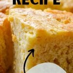 A big chunk of homemade sourdough cornbread, with text overlay: sourdough cornbread recipe made with disacard