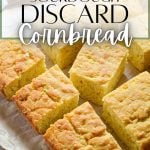sourdough discard cornbread with a crust