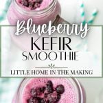 Blueberry kefir smoothie