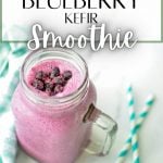 blueberry kefir smoothie