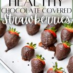 healthy chocolate covered strawberries