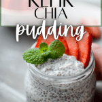 Kefir Chia Pudding
