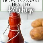 how to make healthy ketchup