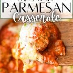 Meatball parmesan casserole