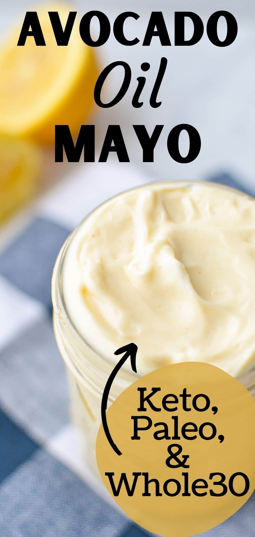 avocado-oil-mayo-recipe-little-home-in-the-making