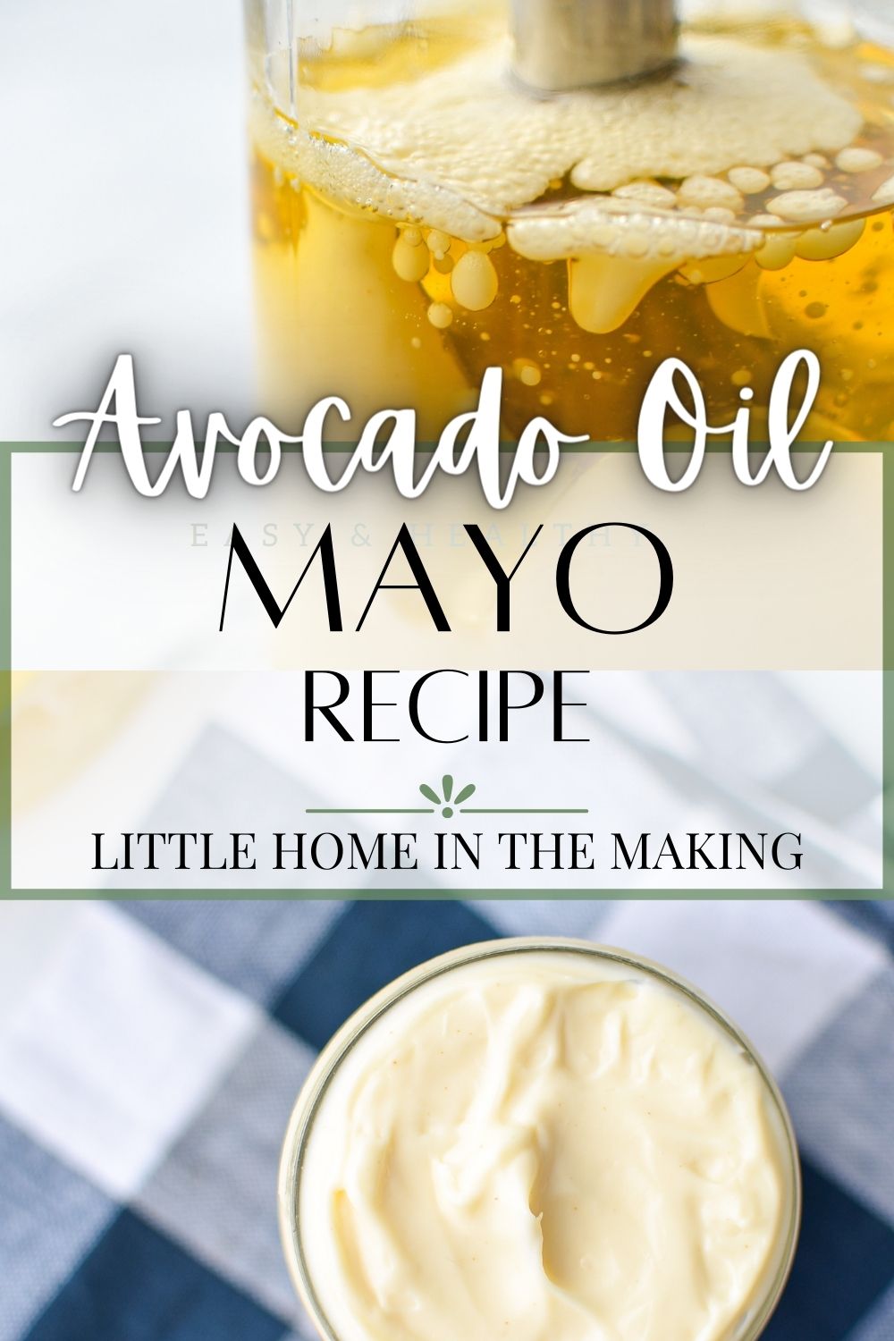 Avocado Oil Mayo Recipe Little Home in the Making