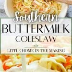 A bowl of mixed coleslaw. The text overlay reads: southern buttermilk coleslaw