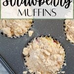 A muffin pan with batter in it. The text overlay reads: buttermilk strawberry muffins.