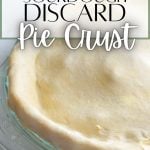 An unbaked double crust pie, with a text overlay that reads: sourdough discard pie crust.