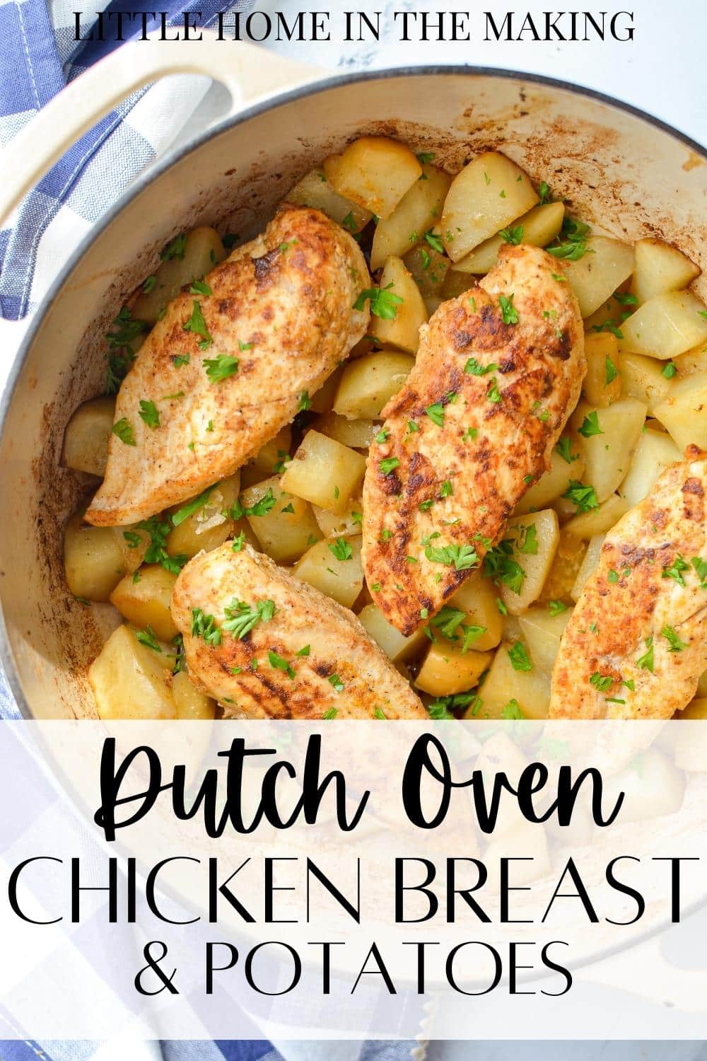 Dutch Oven Chicken Breast and Potatoes